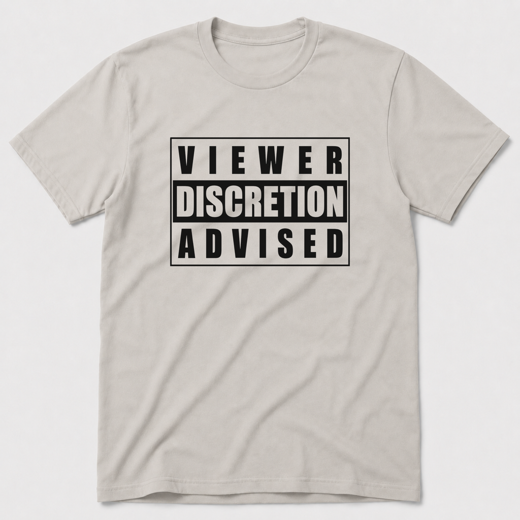 Viewer Discretion Advised T-Shirt
