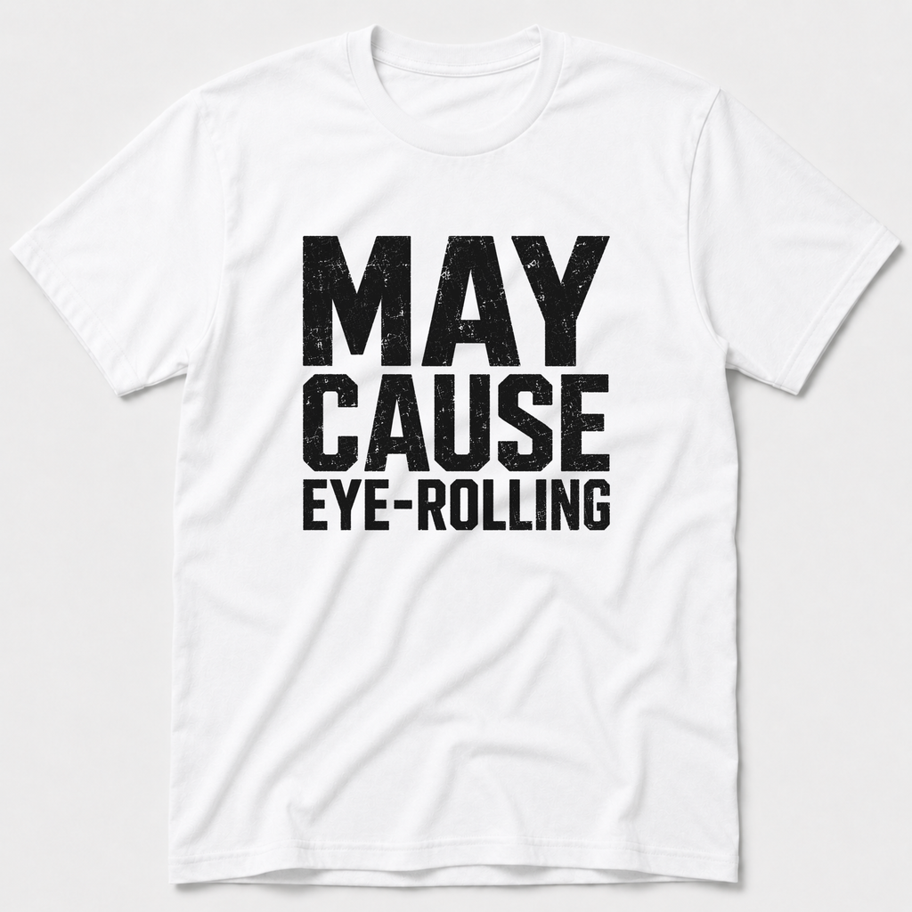 Eye-Rolling T-Shirt