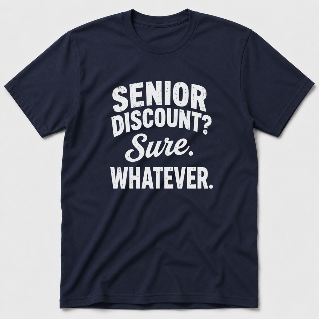 Senior Discount T-Shirt