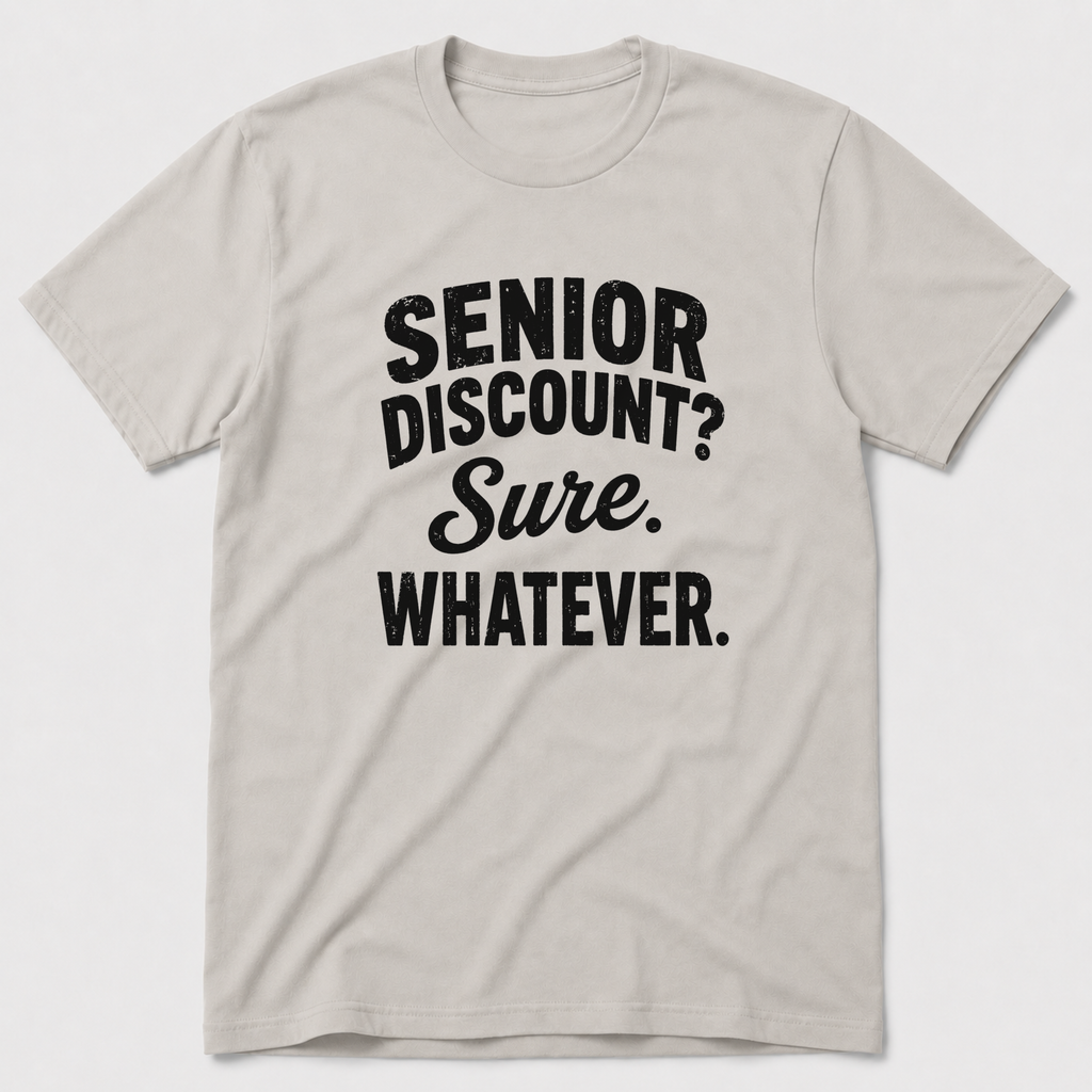 Senior Discount T-Shirt