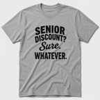 Senior Discount T-Shirt