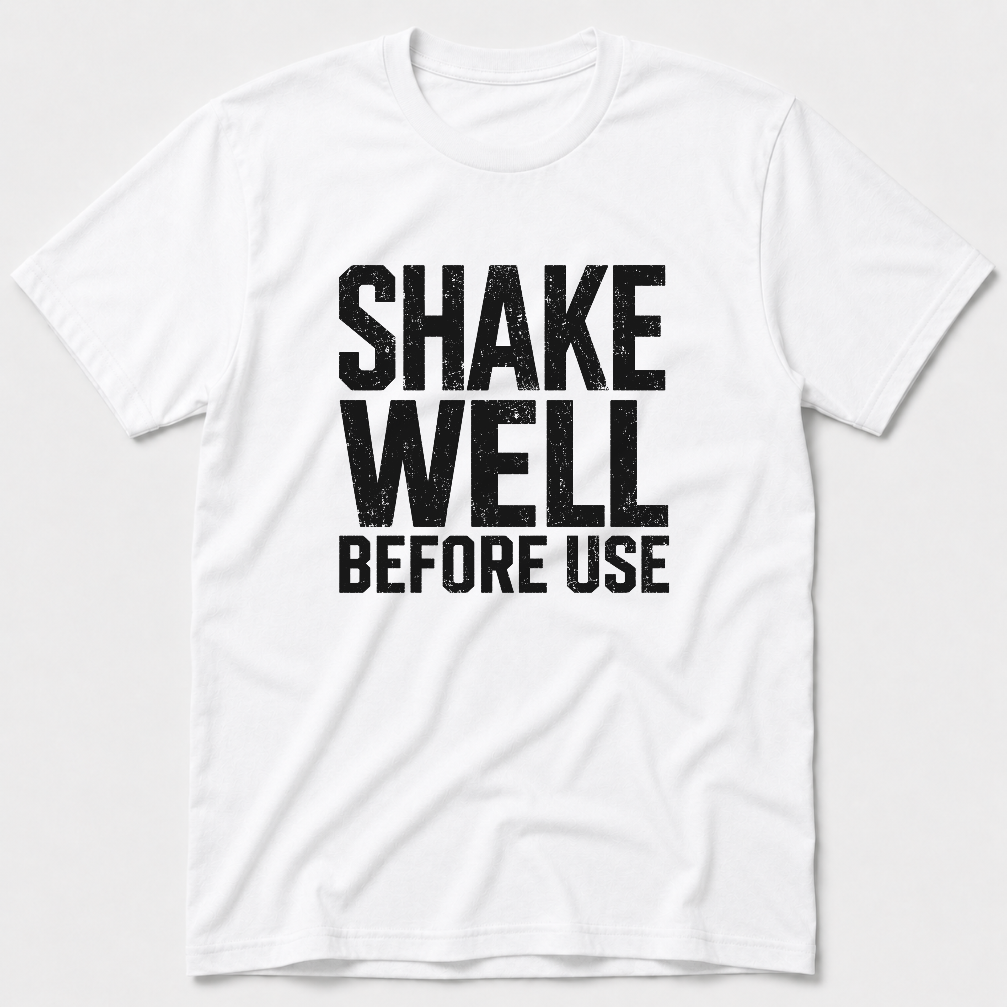 Shake Well T-Shirt