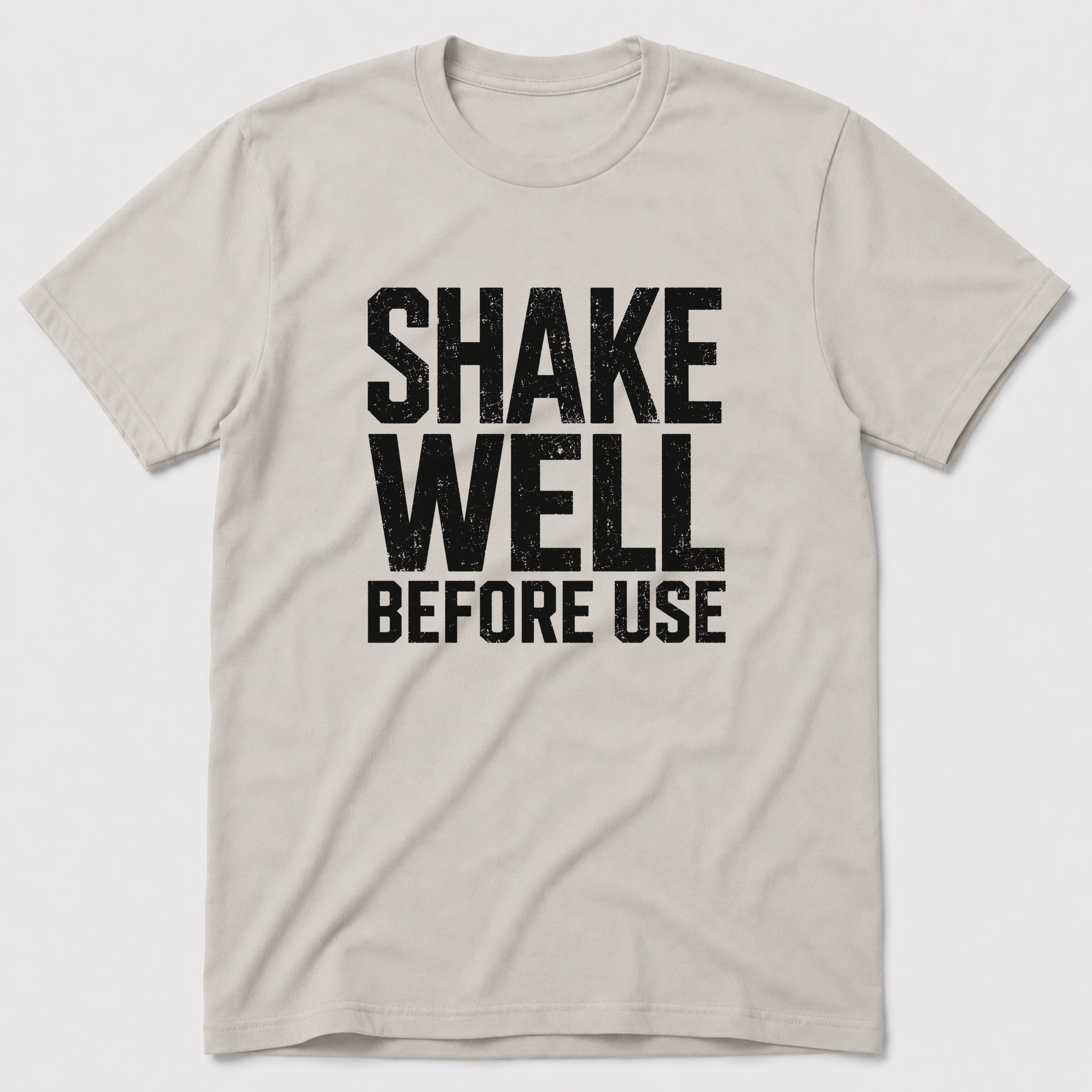 Shake Well T-Shirt