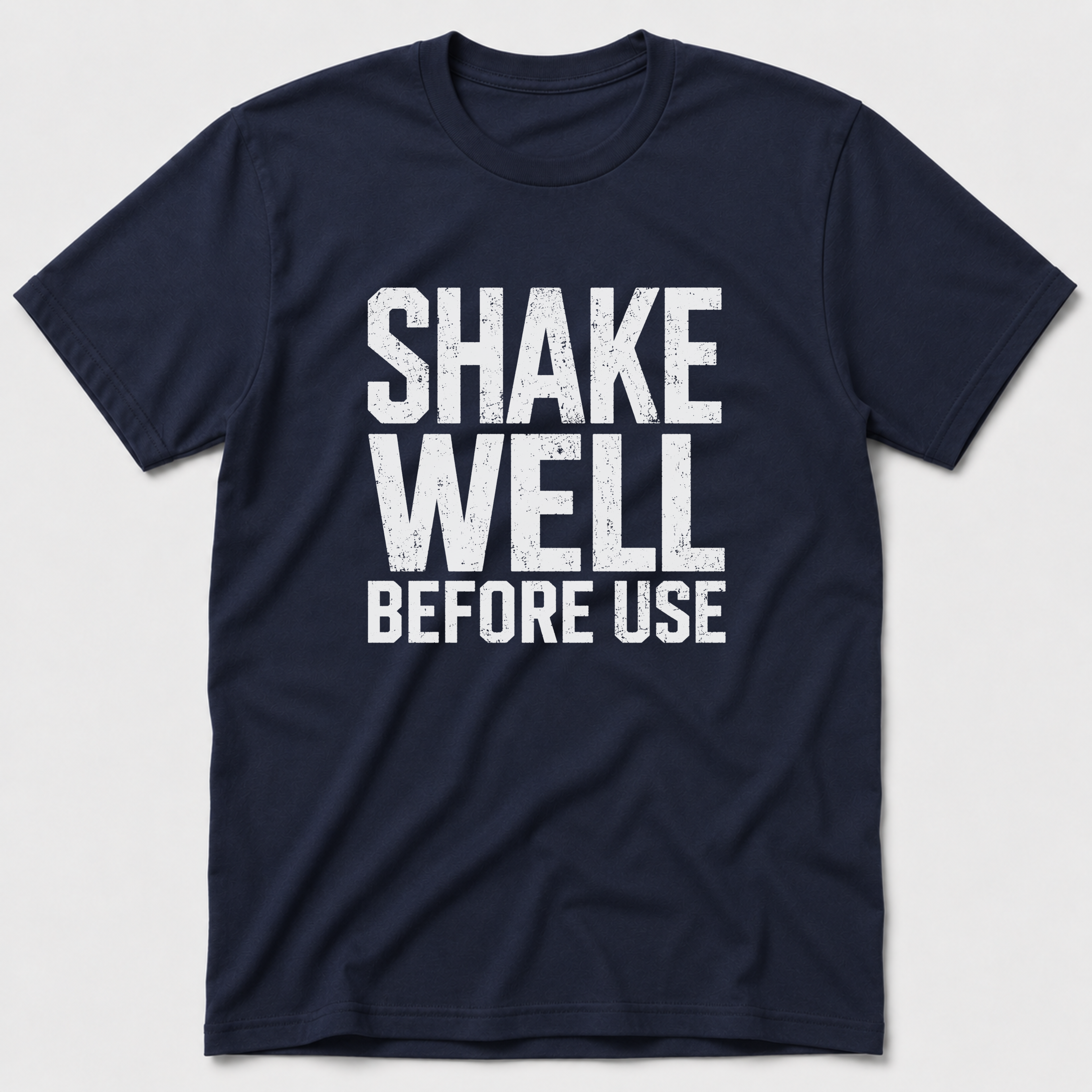 Shake Well T-Shirt