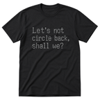 Circle Back T-Shirt