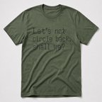 Circle Back T-Shirt
