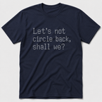 Circle Back T-Shirt