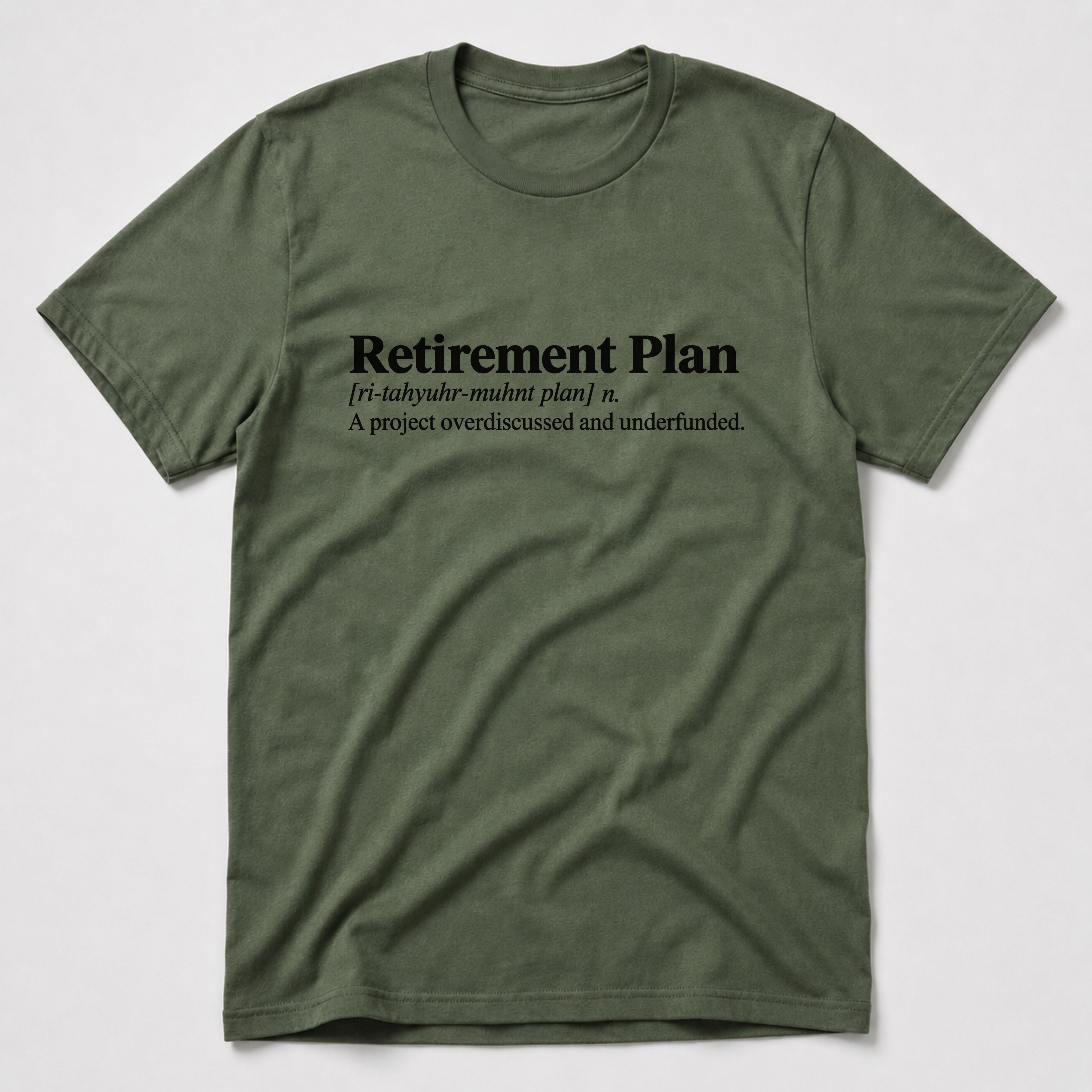 Retirement Plan T-Shirt