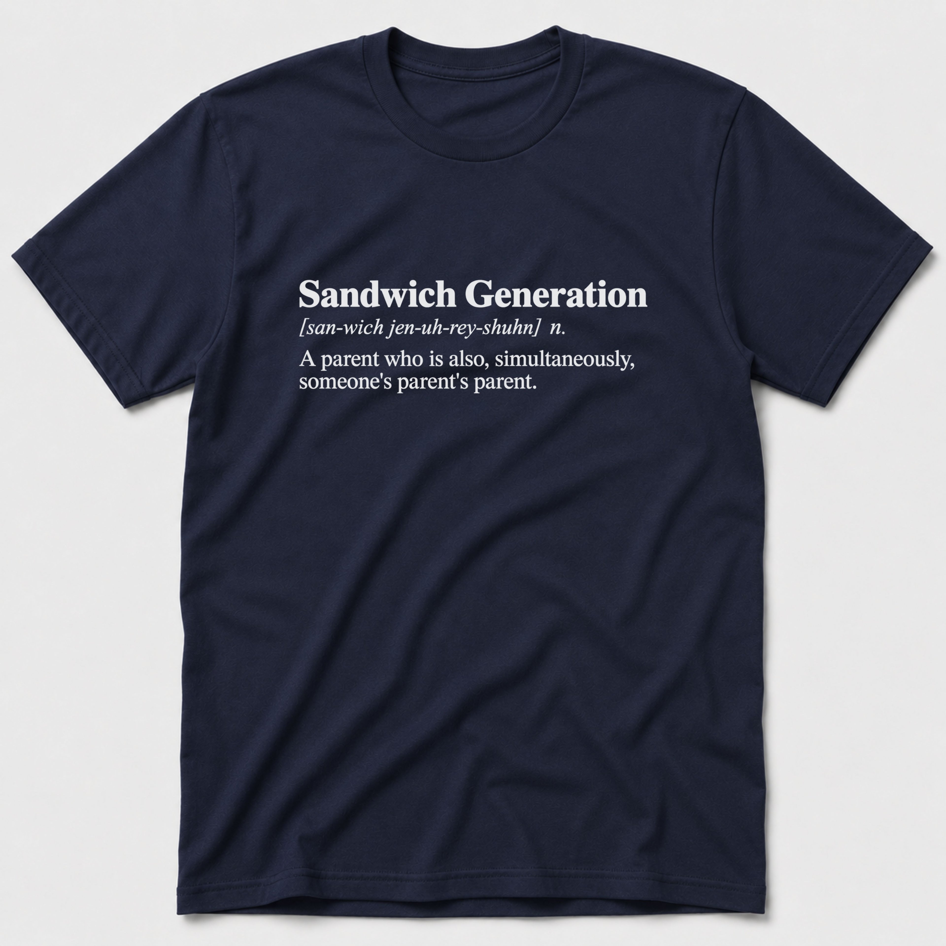 Sandwich Generation T-Shirt