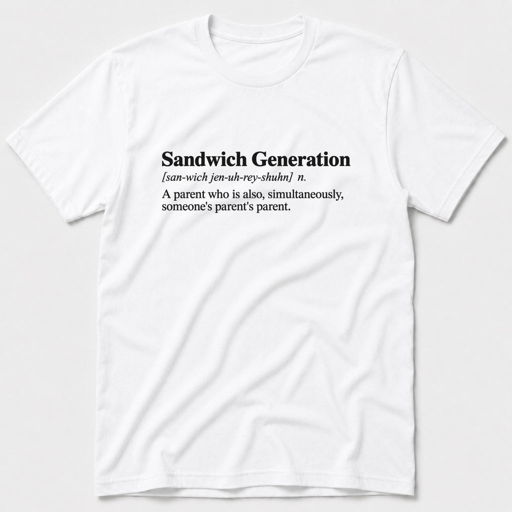 Sandwich Generation T-Shirt