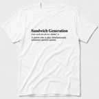 Sandwich Generation T-Shirt