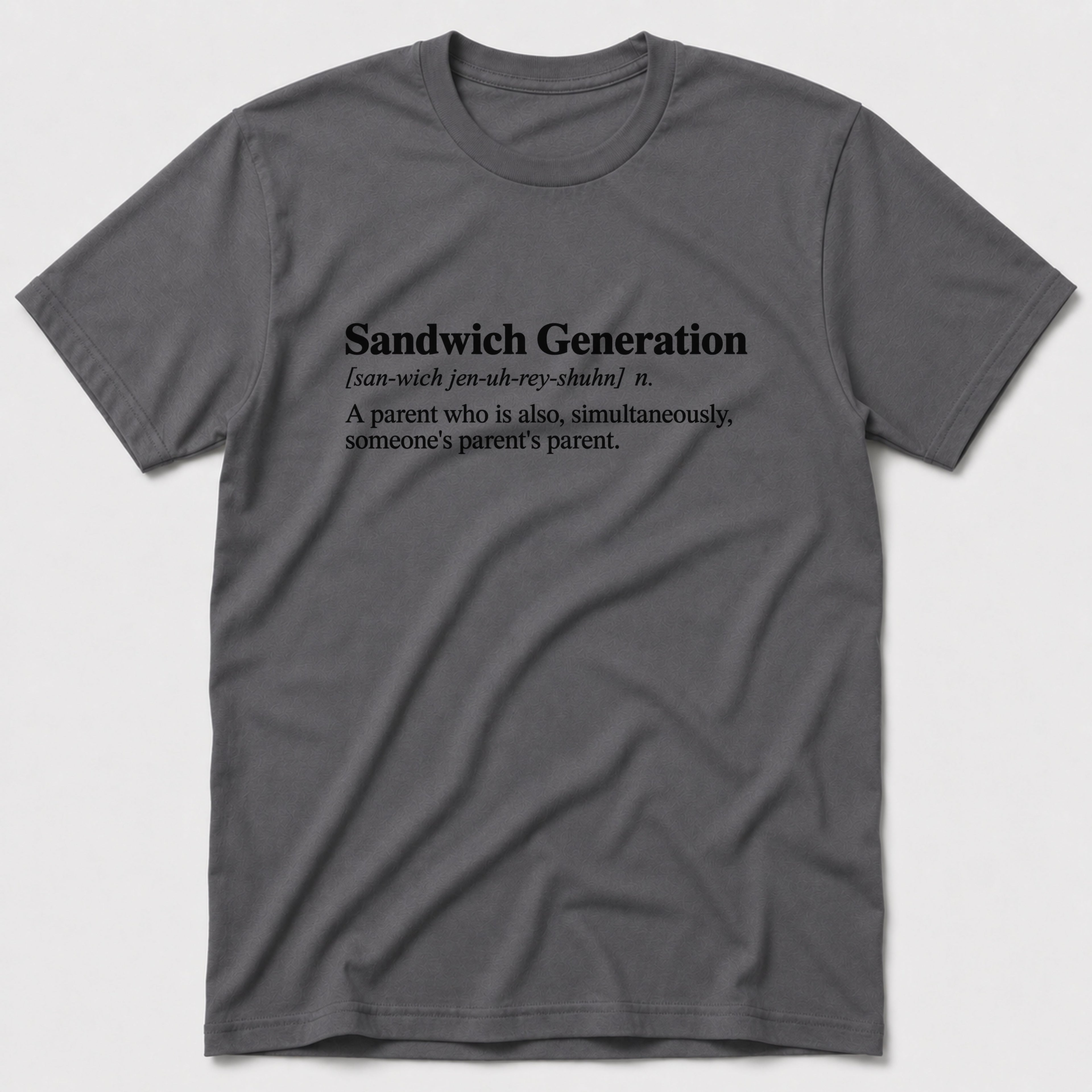Sandwich Generation T-Shirt