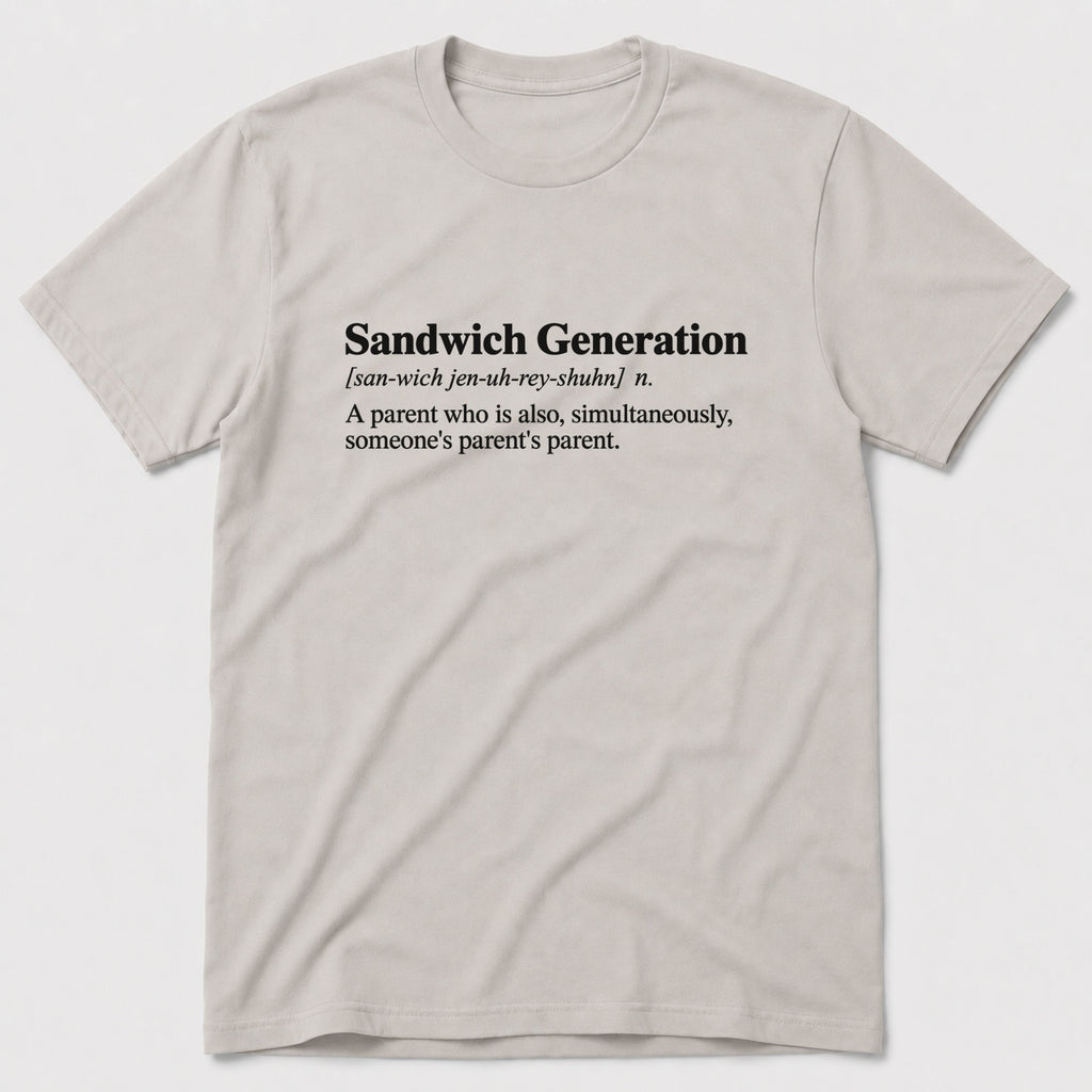 Sandwich Generation T-Shirt