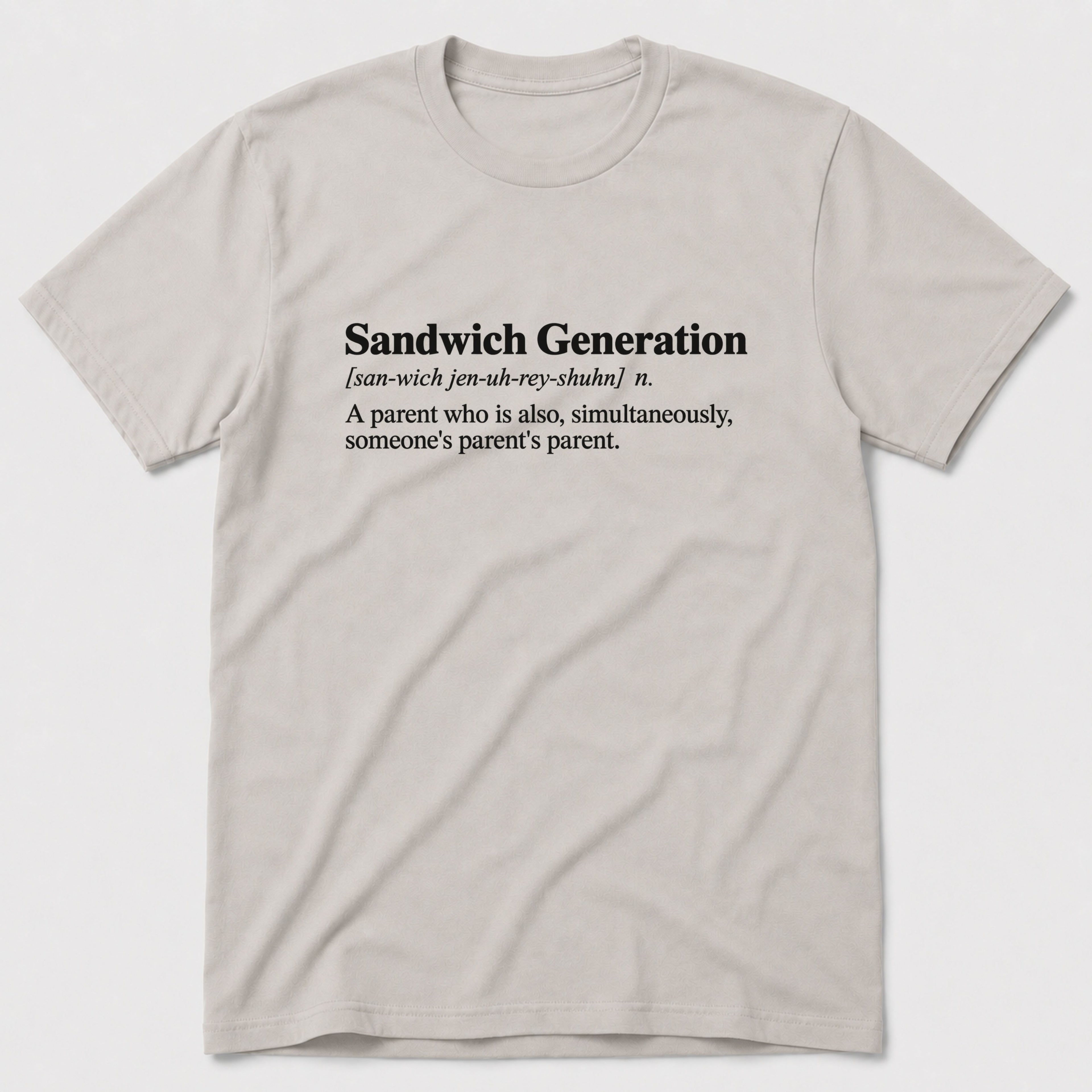 Sandwich Generation T-Shirt