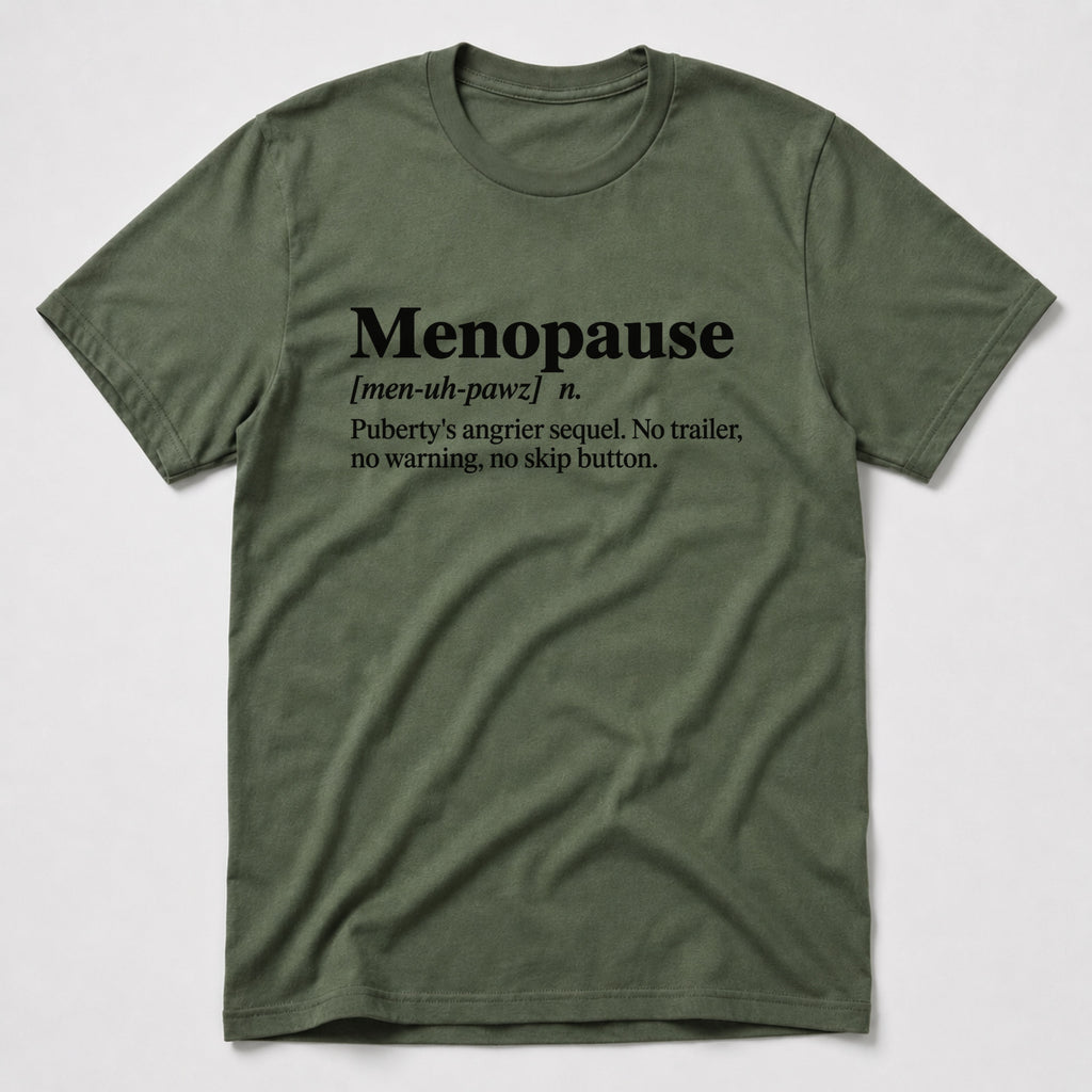 Menopause T-Shirt