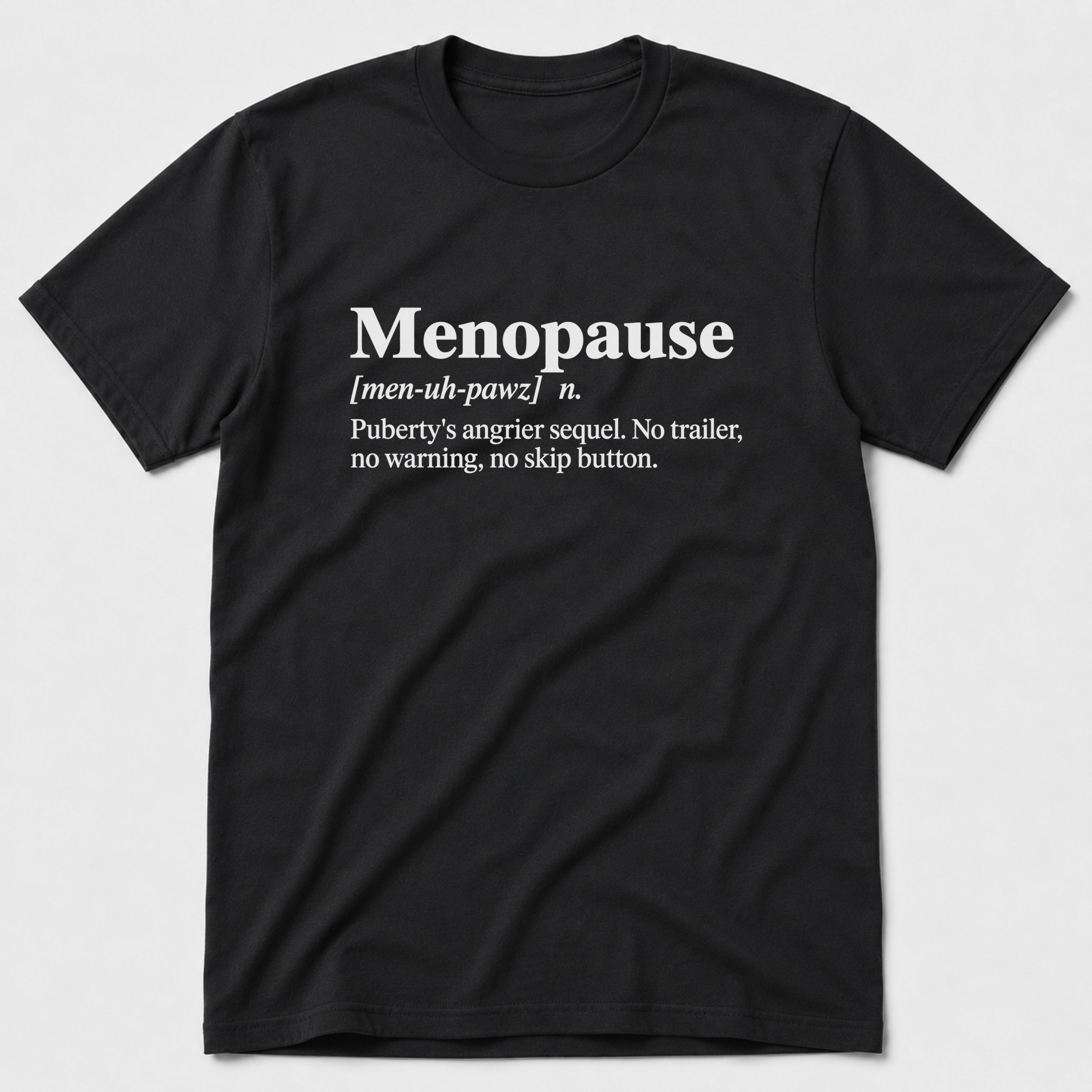 Menopause T-Shirt