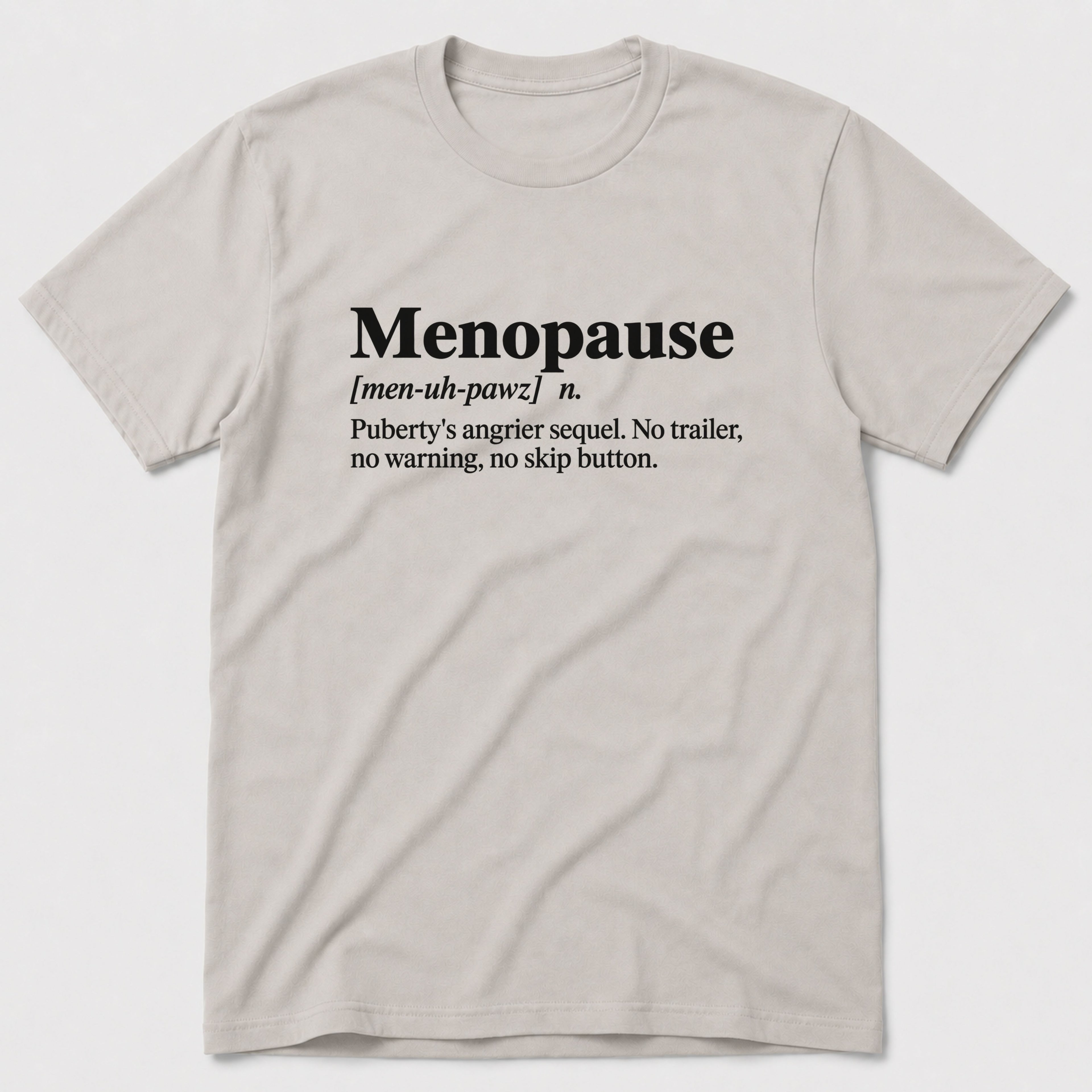 Menopause T-Shirt
