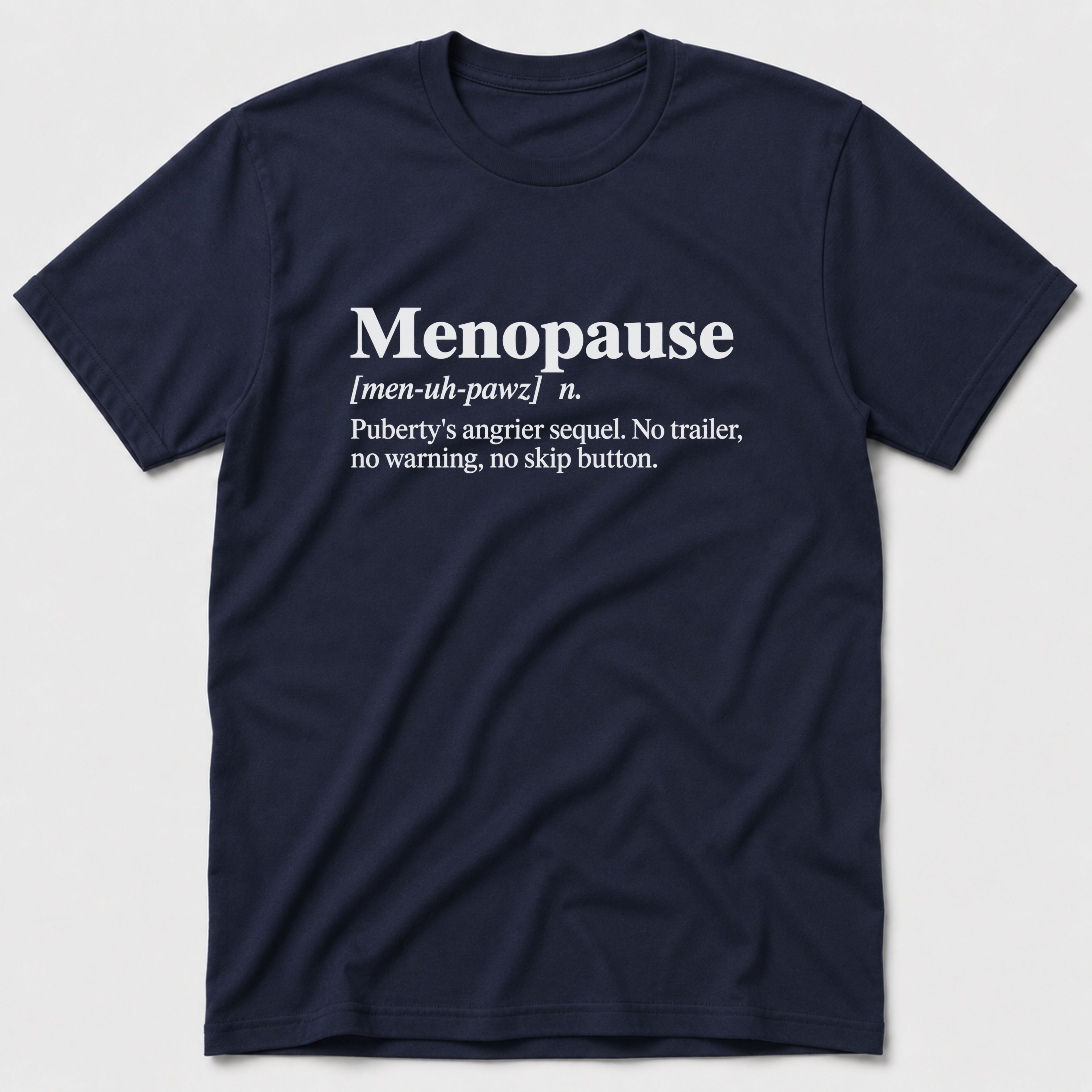 Menopause T-Shirt