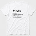 Meds T-Shirt