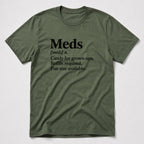 Meds T-Shirt