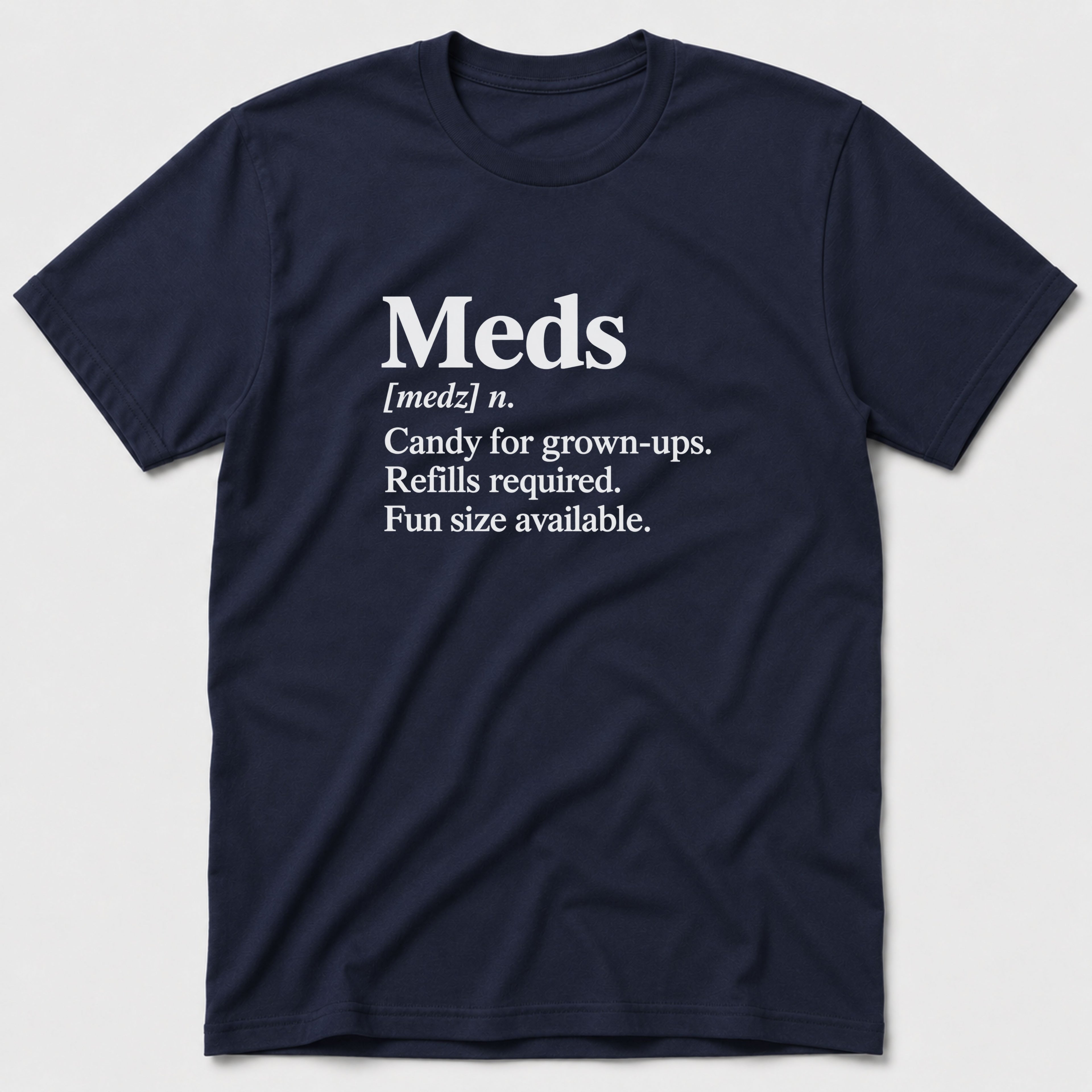 Meds T-Shirt