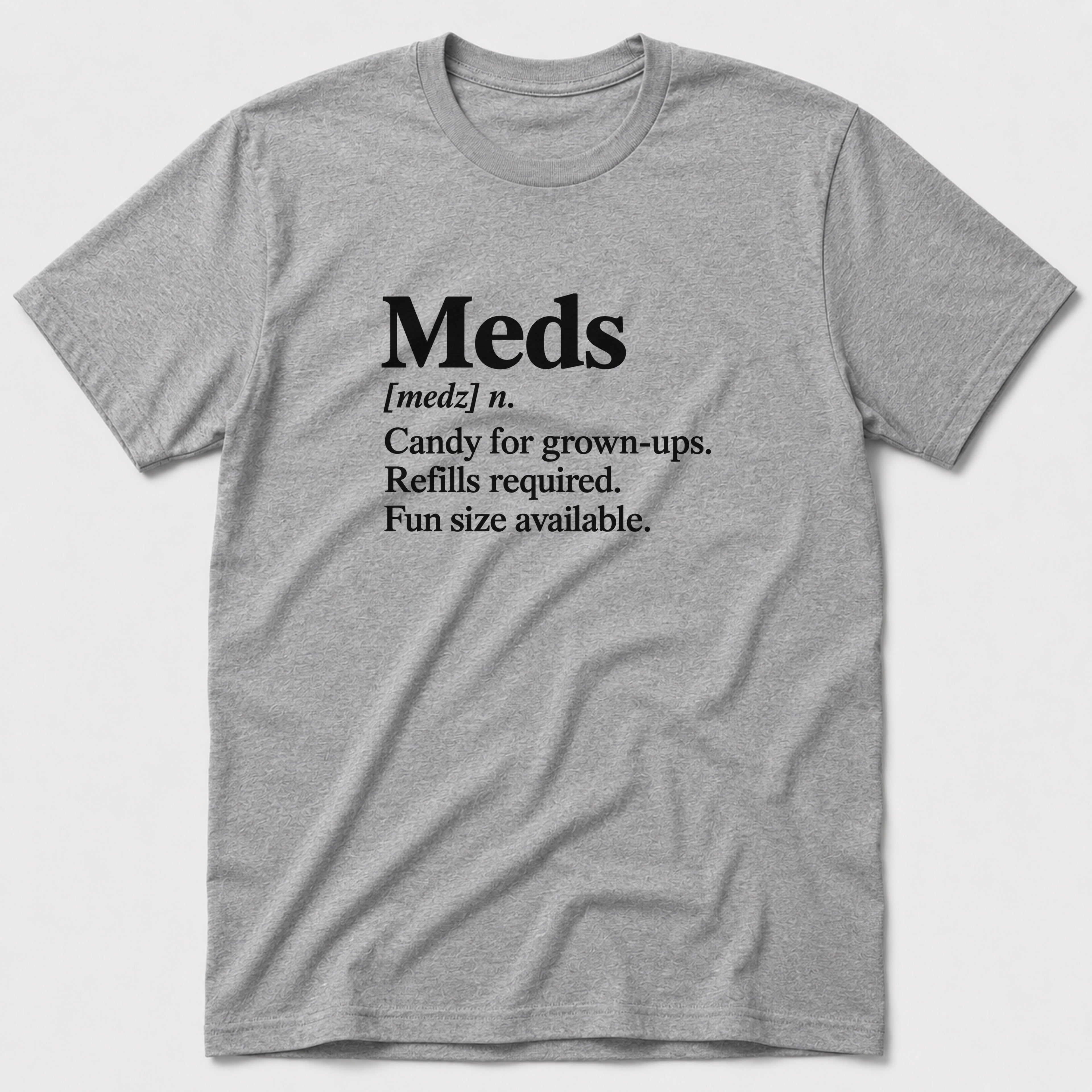 Meds T-Shirt