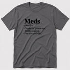 Meds T-Shirt