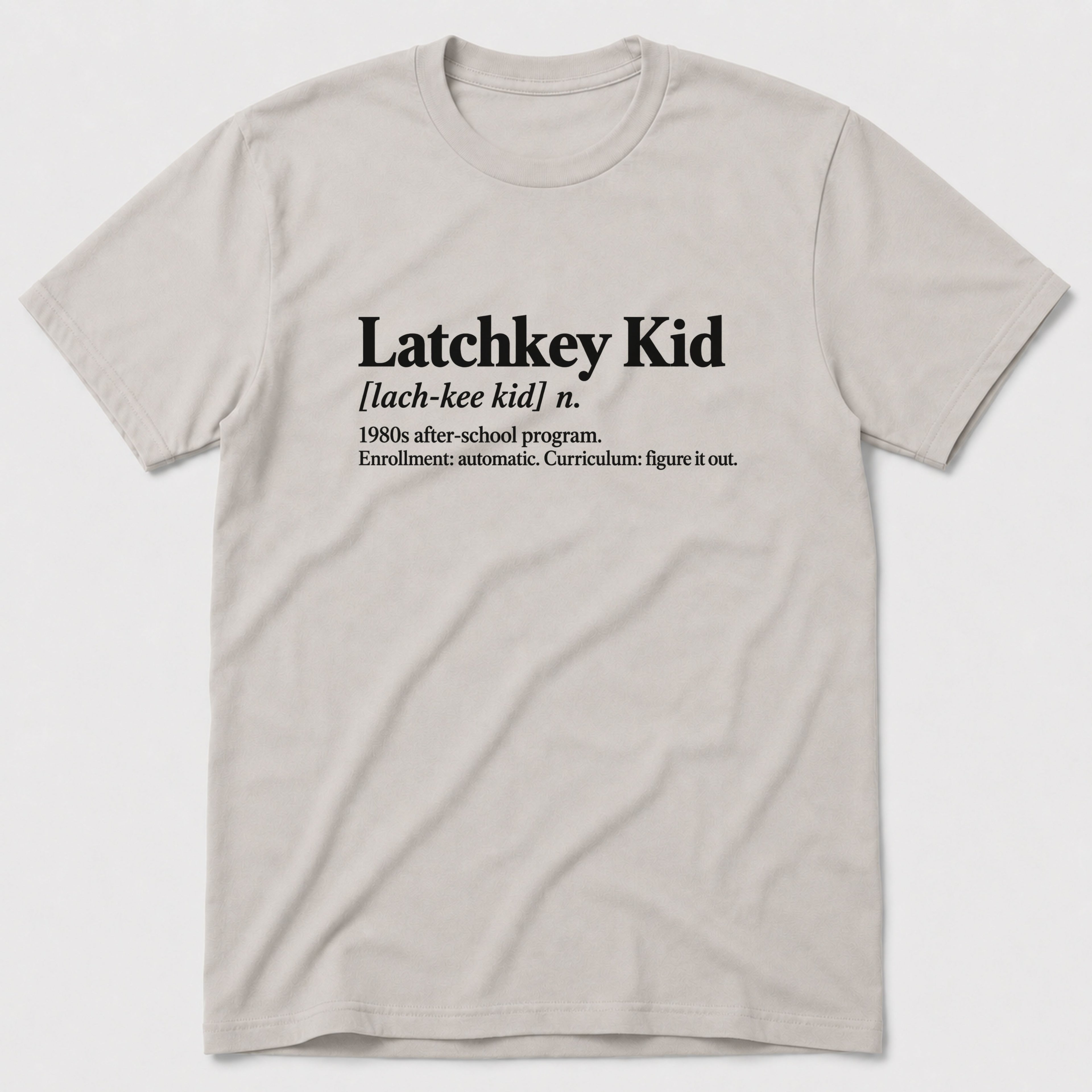Latchkey Kid T-Shirt