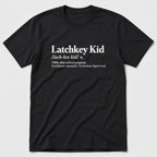 Latchkey Kid T-Shirt