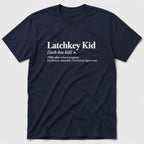 Latchkey Kid T-Shirt