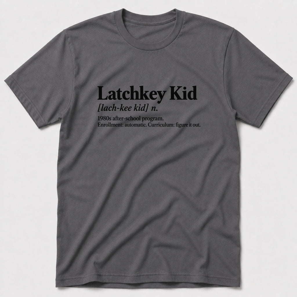 Latchkey Kid T-Shirt