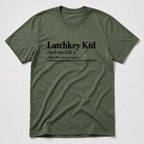 Latchkey Kid T-Shirt
