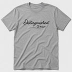 Distinguished Gray T-Shirt
