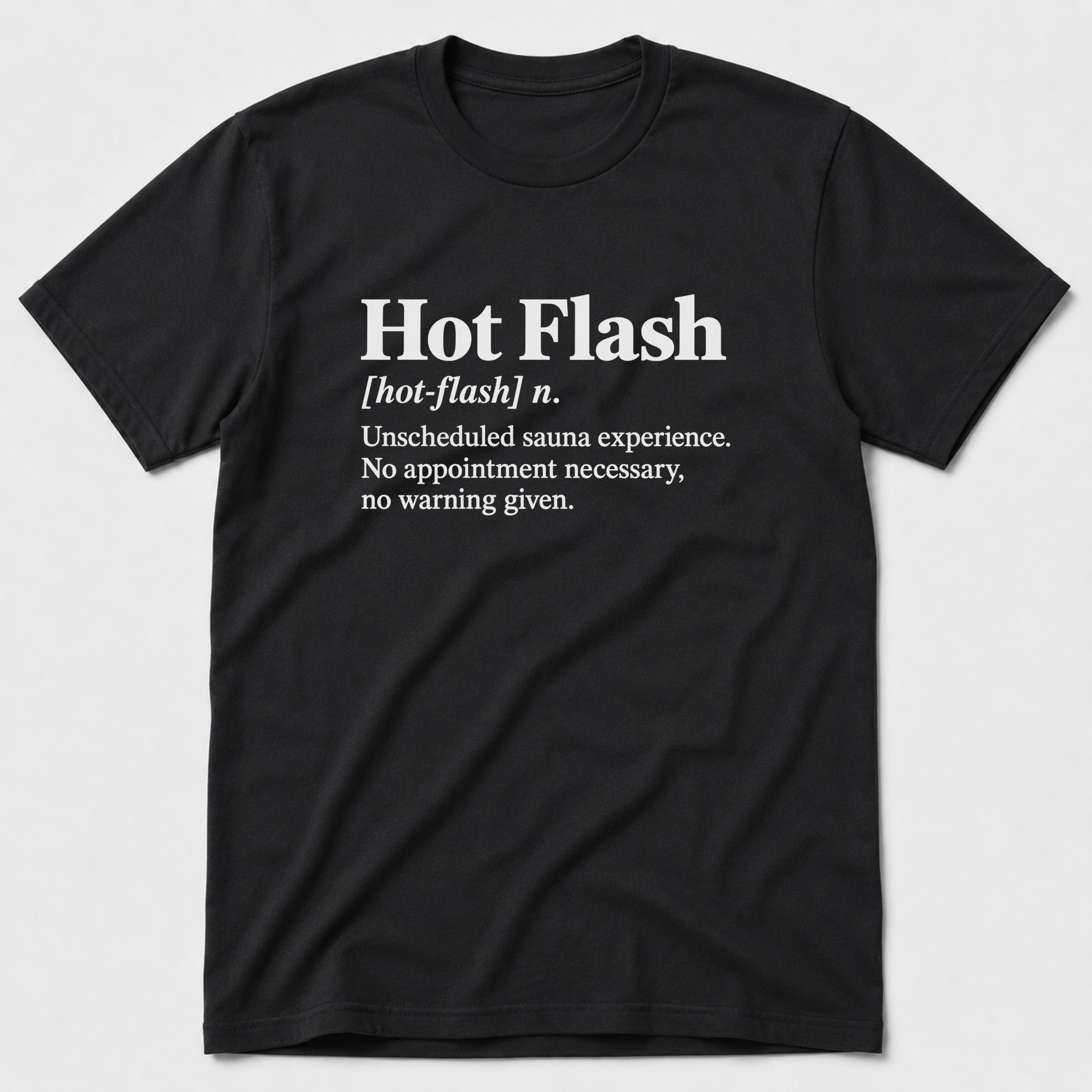 Hot Flash T-Shirt