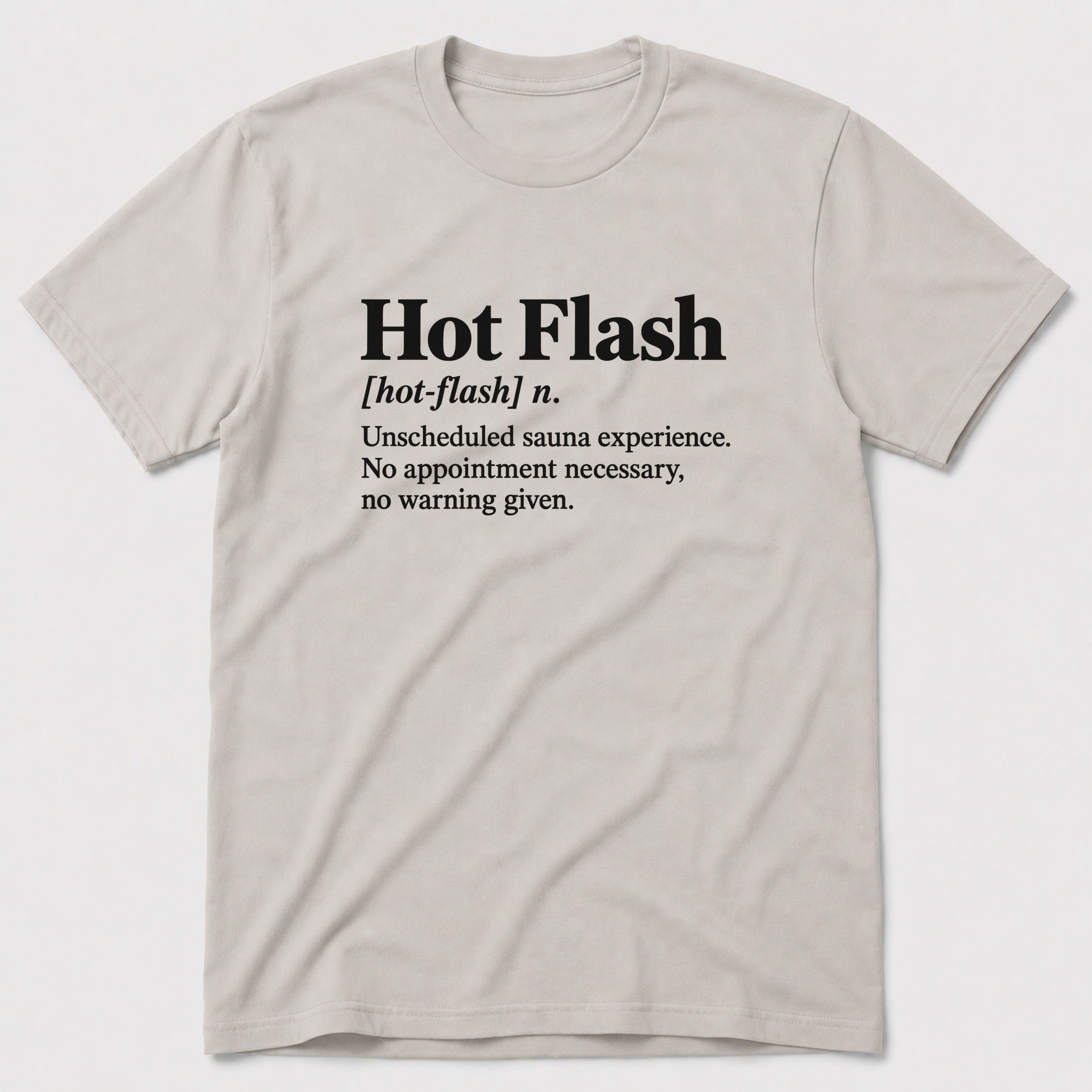 Hot Flash T-Shirt