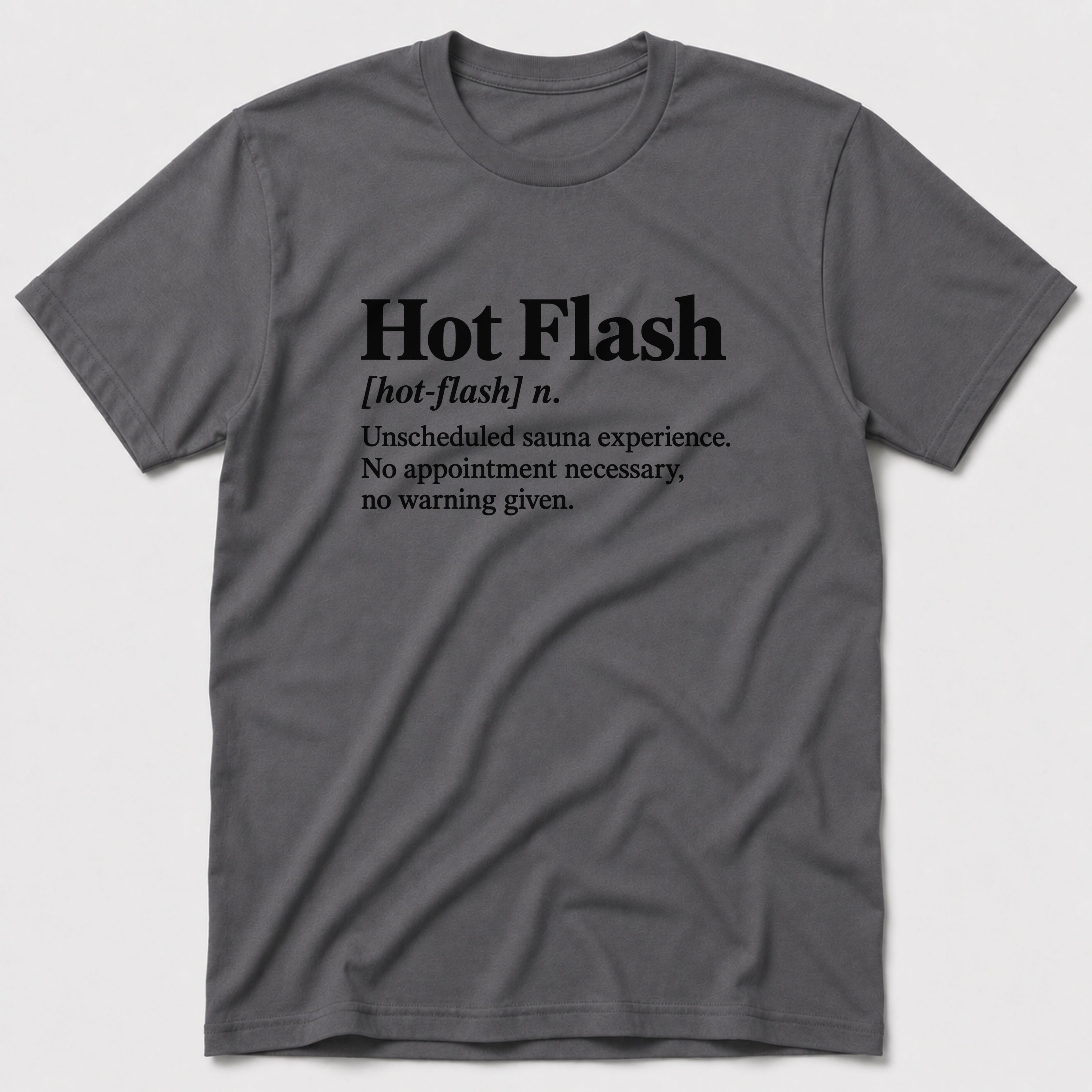 Hot Flash T-Shirt