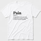 Pain T-Shirt