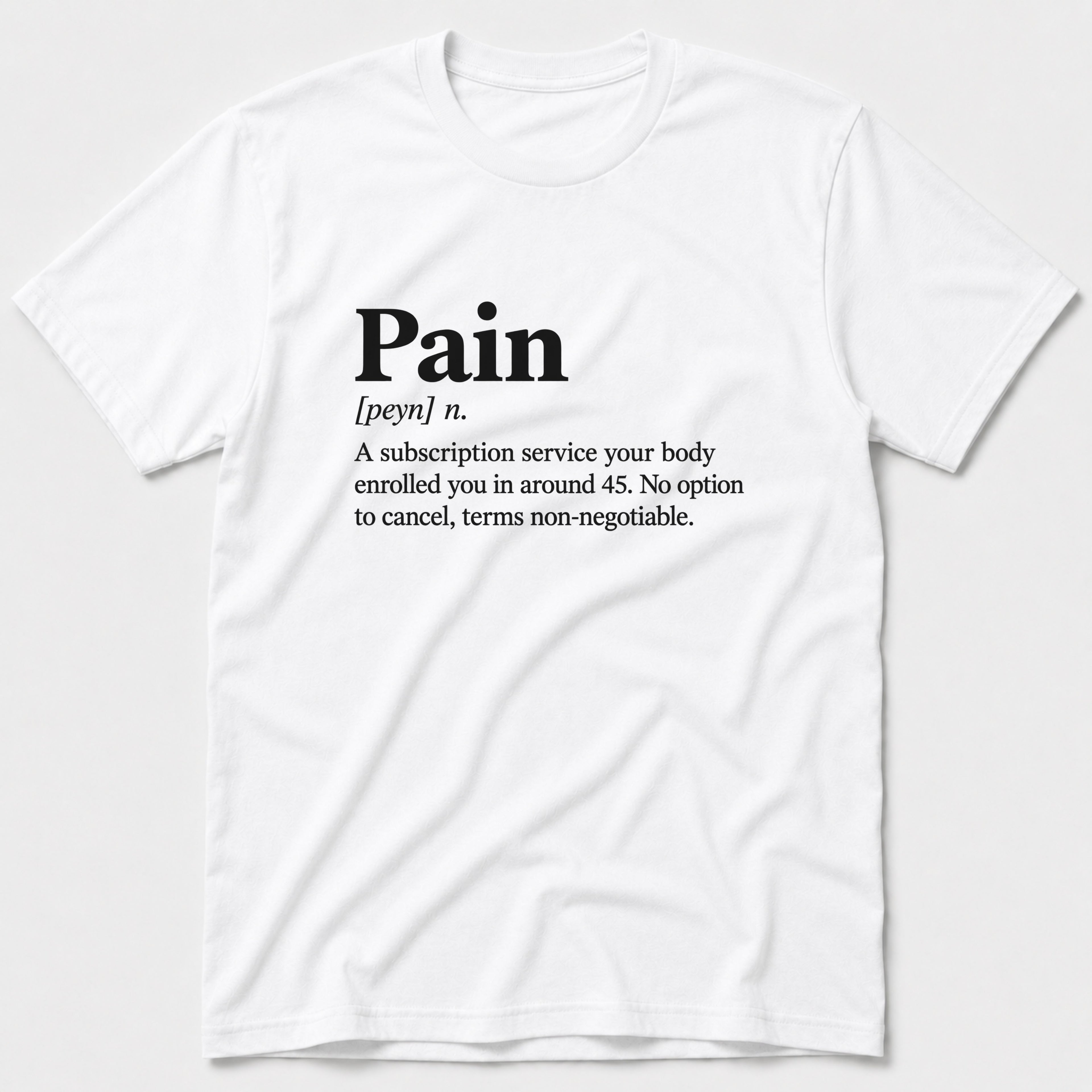 Pain T-Shirt