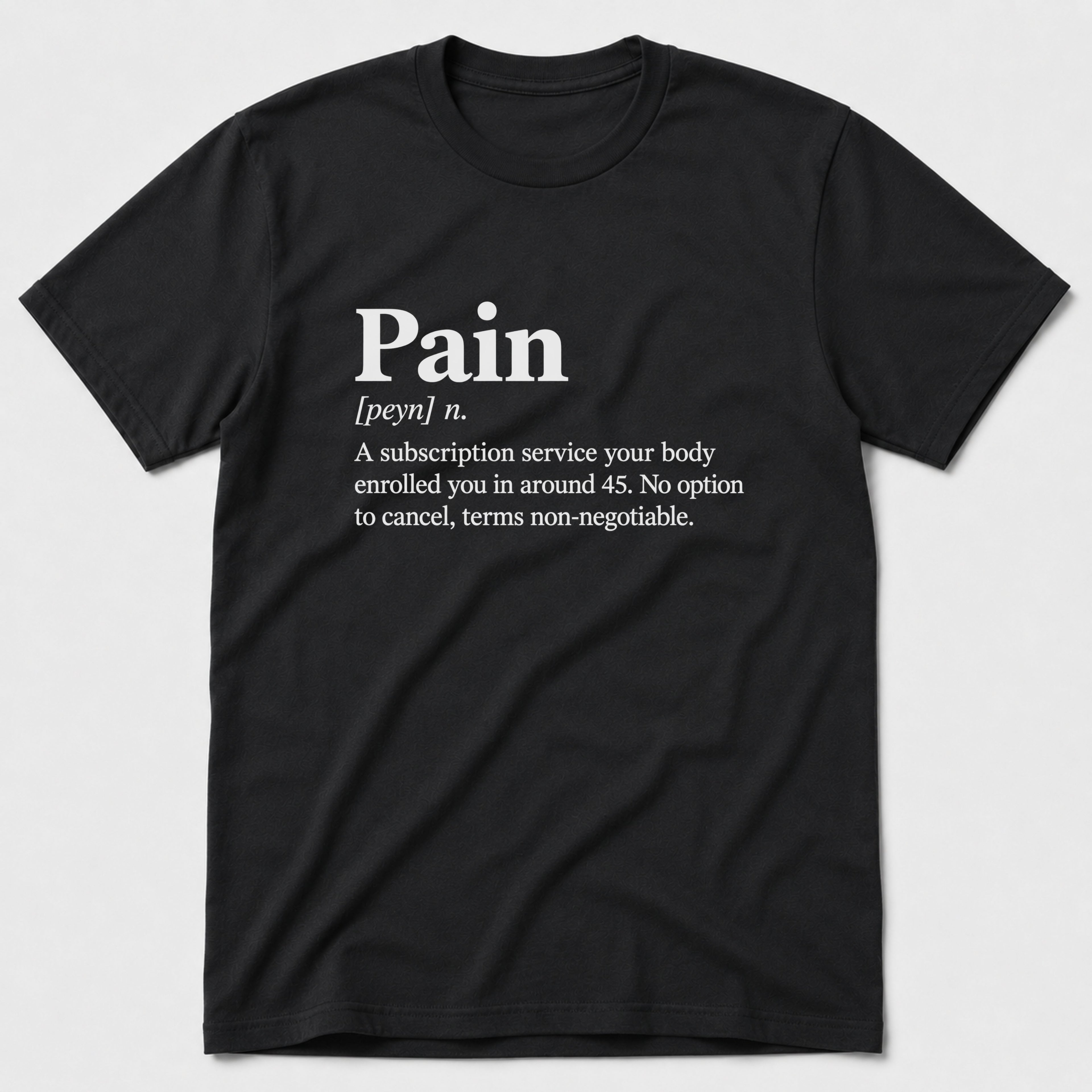 Pain T-Shirt