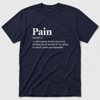 Pain T-Shirt