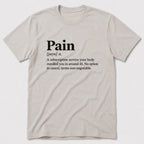 Pain T-Shirt