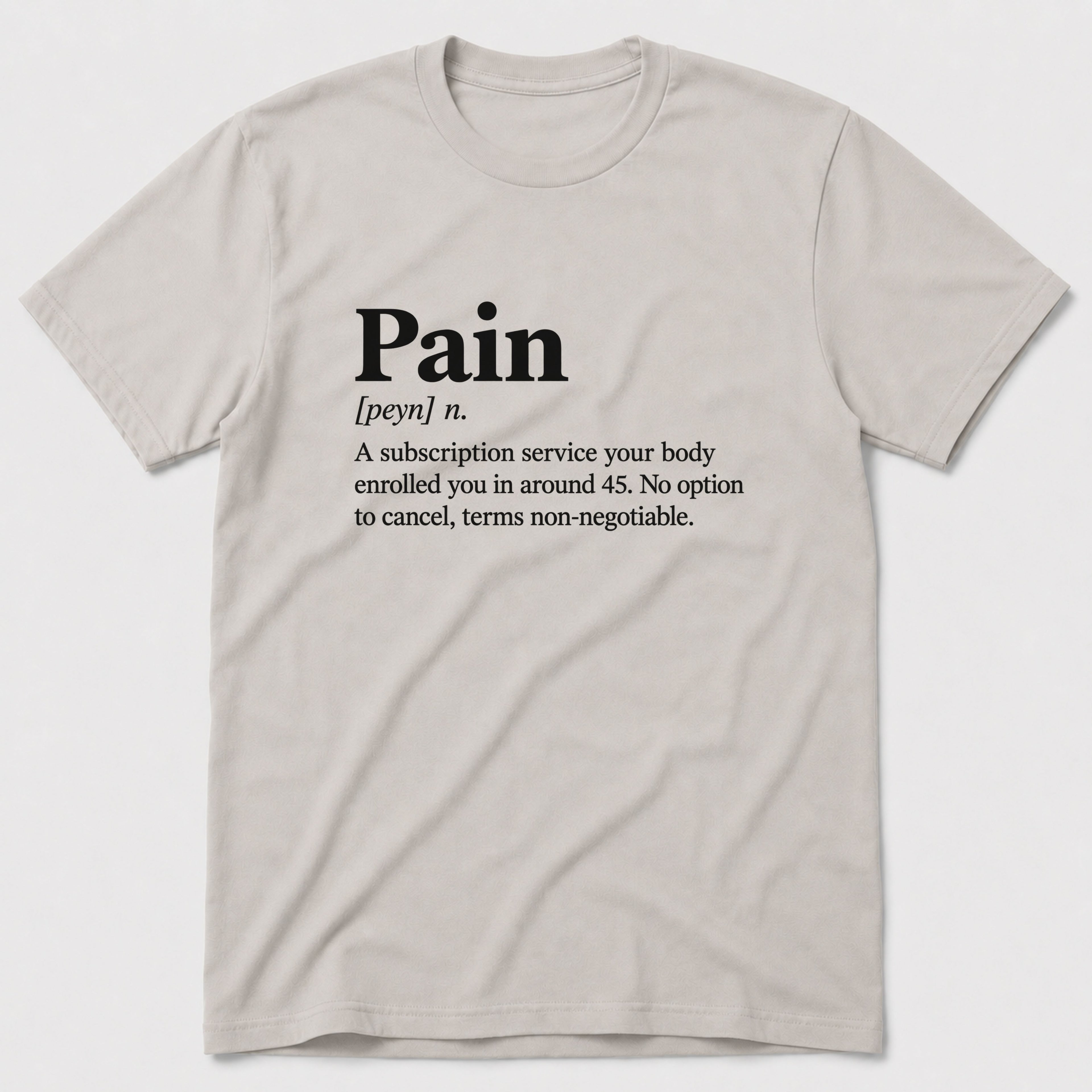 Pain T-Shirt