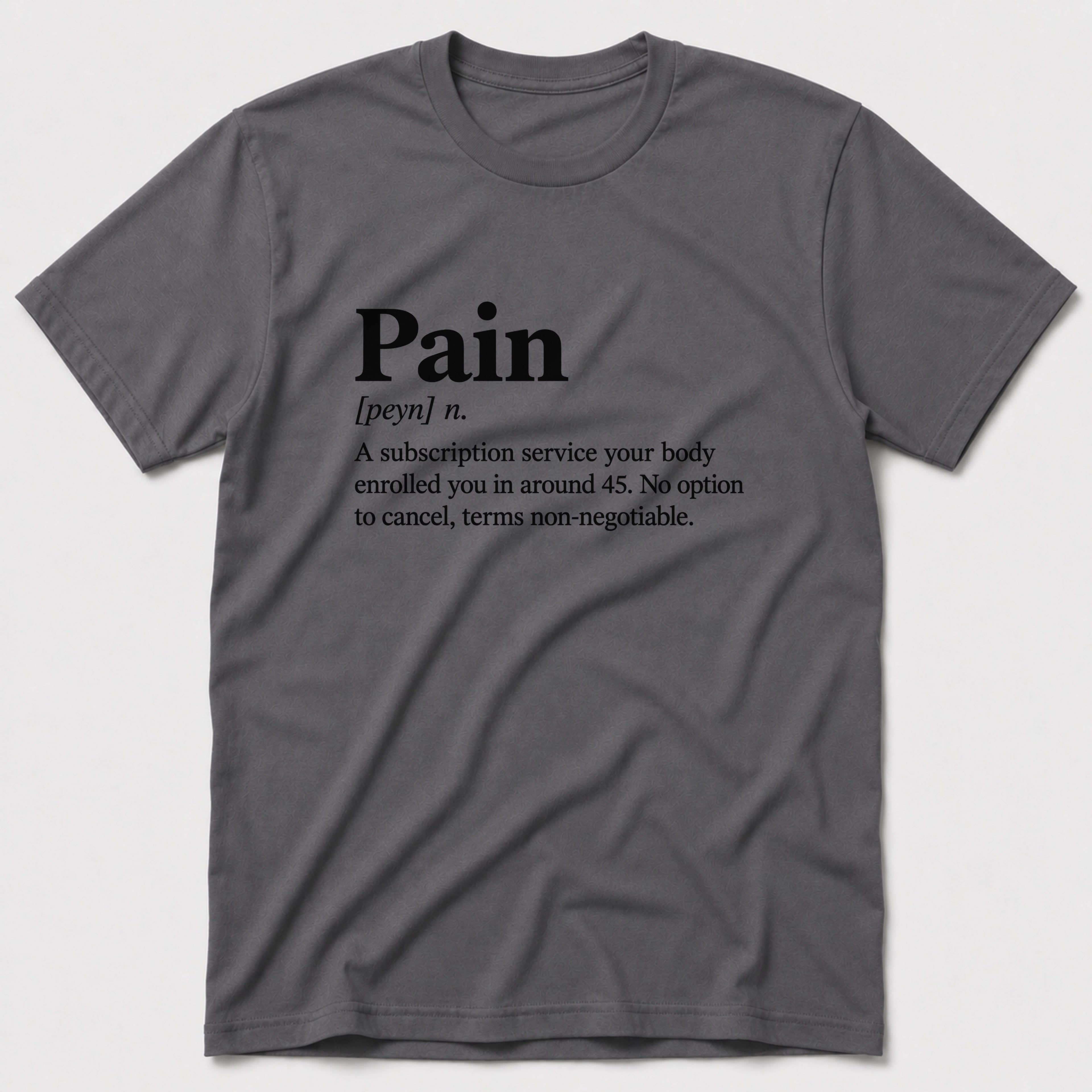 Pain T-Shirt