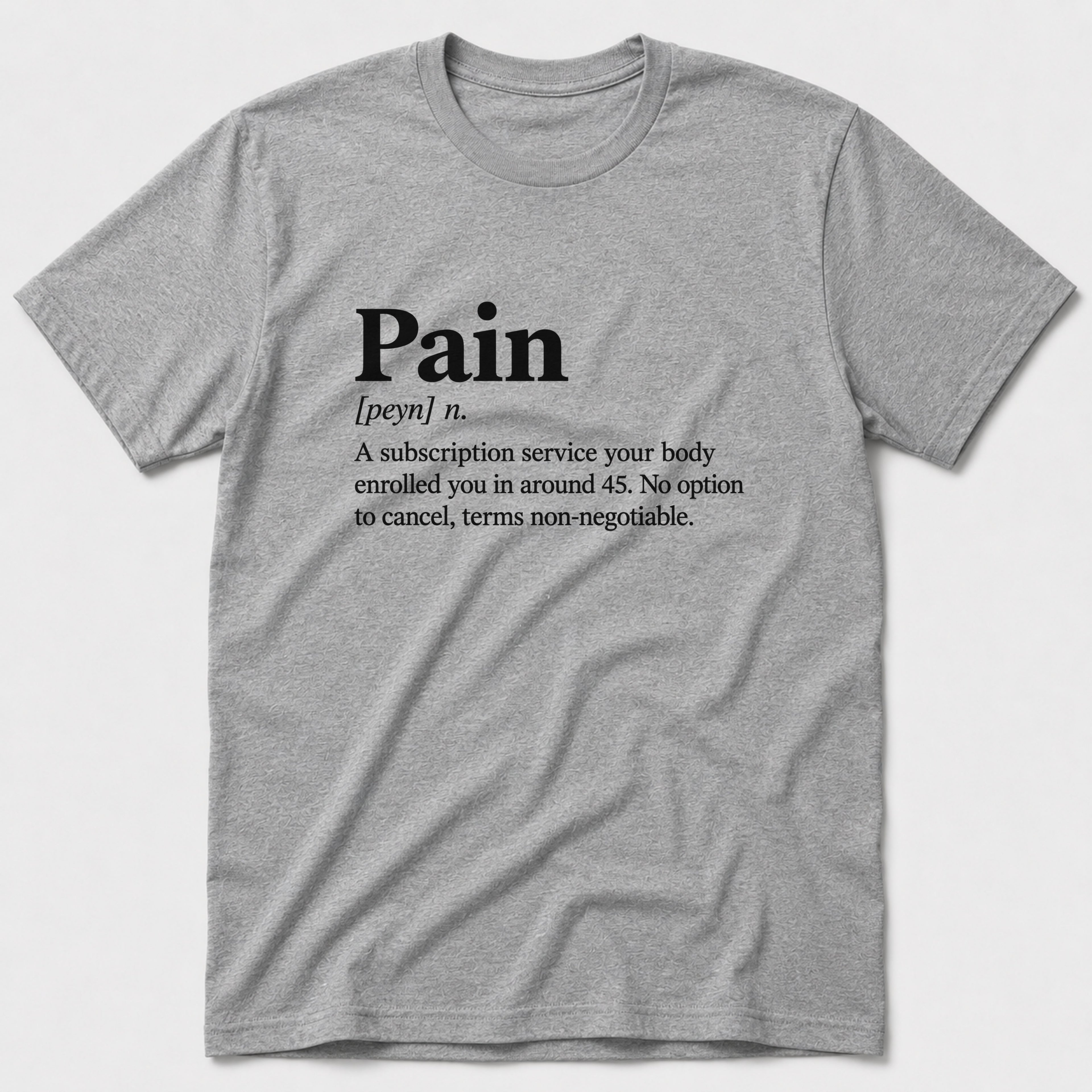 Pain T-Shirt
