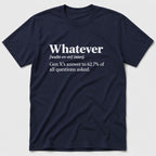 Whatever T-Shirt