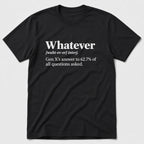 Whatever T-Shirt