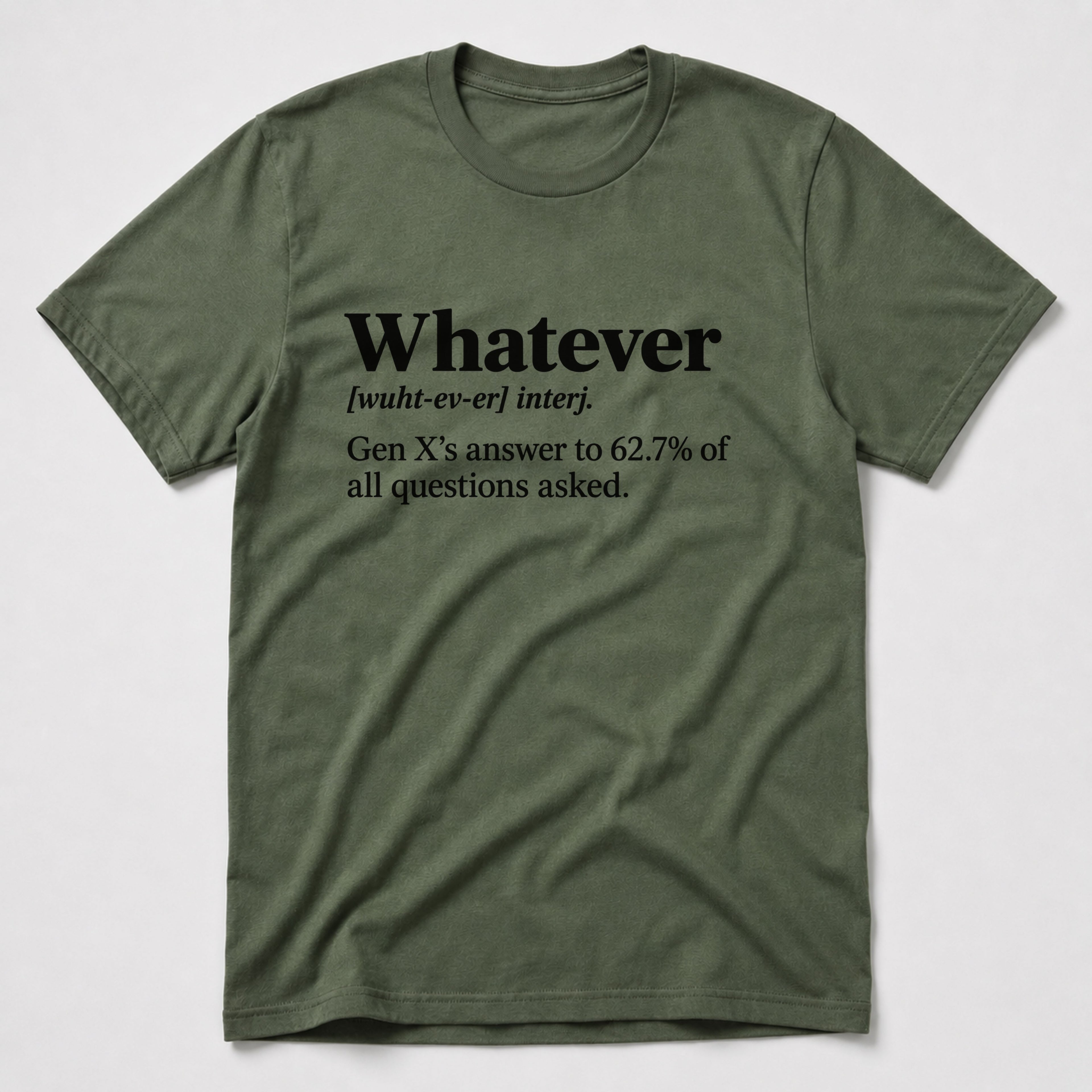 Whatever T-Shirt
