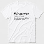 Whatever T-Shirt