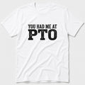PTO T-Shirt
