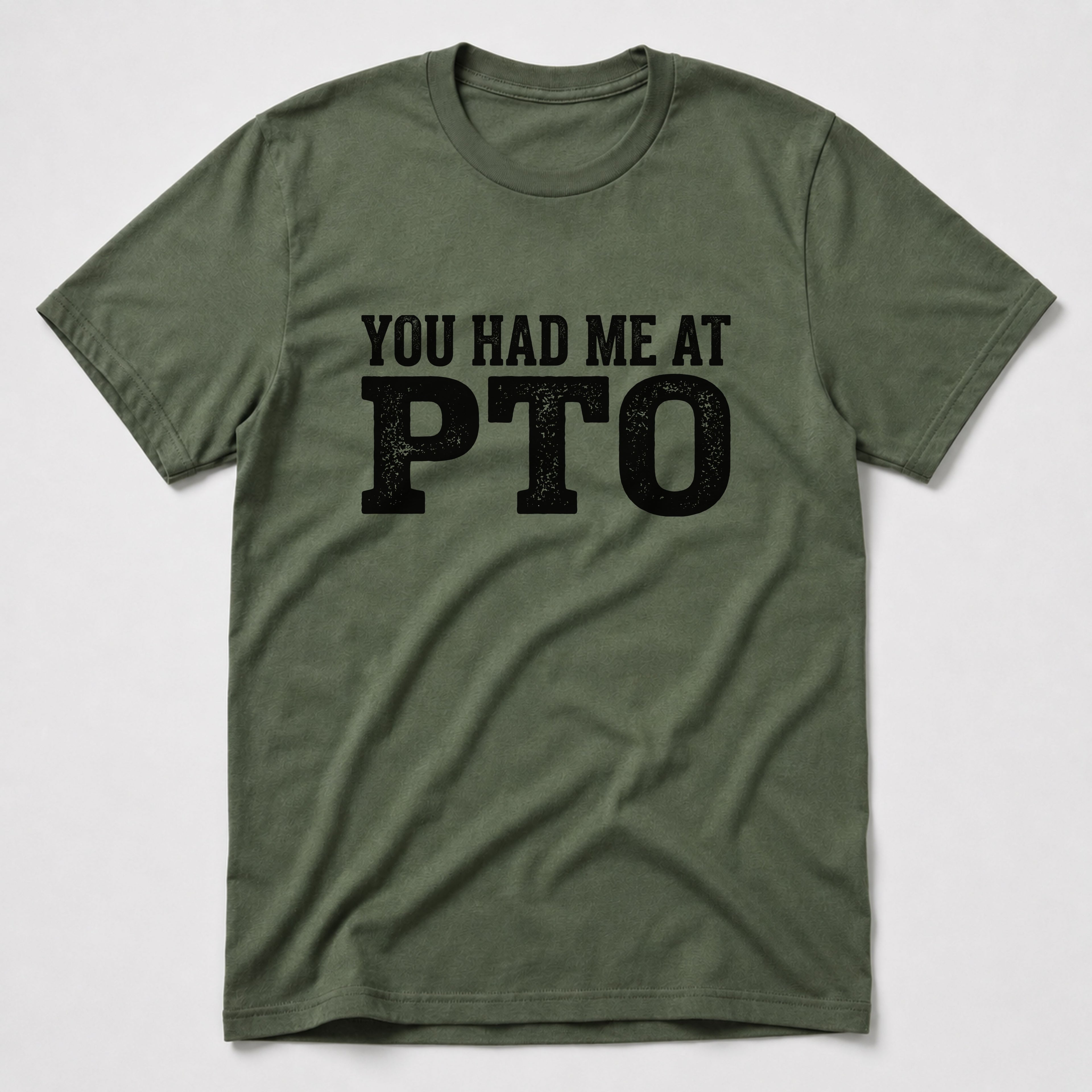 PTO T-Shirt